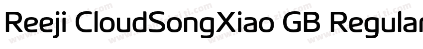 Reeji CloudSongXiao GB Regular字体转换
